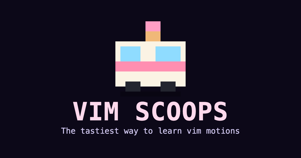 Vim Scoops